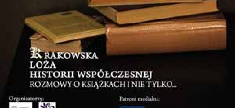Środa (4 marca) godz.18:00 Krakowska Loża Historii Współczesnej