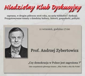 Niedziela (11 września) godz.17:00 Spotkanie z prof.Andrzejem Zybertowiczem